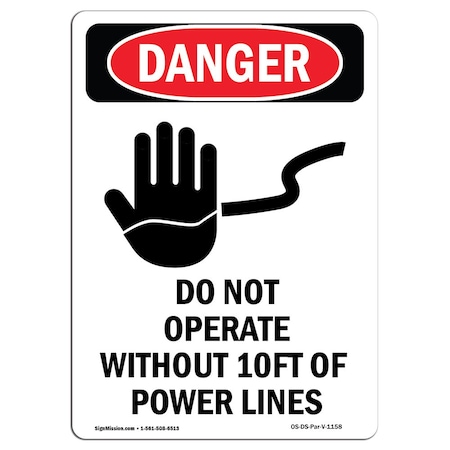 OSHA Danger Sign, Do Not Operate W/in, 18in X 12in Rigid Plastic